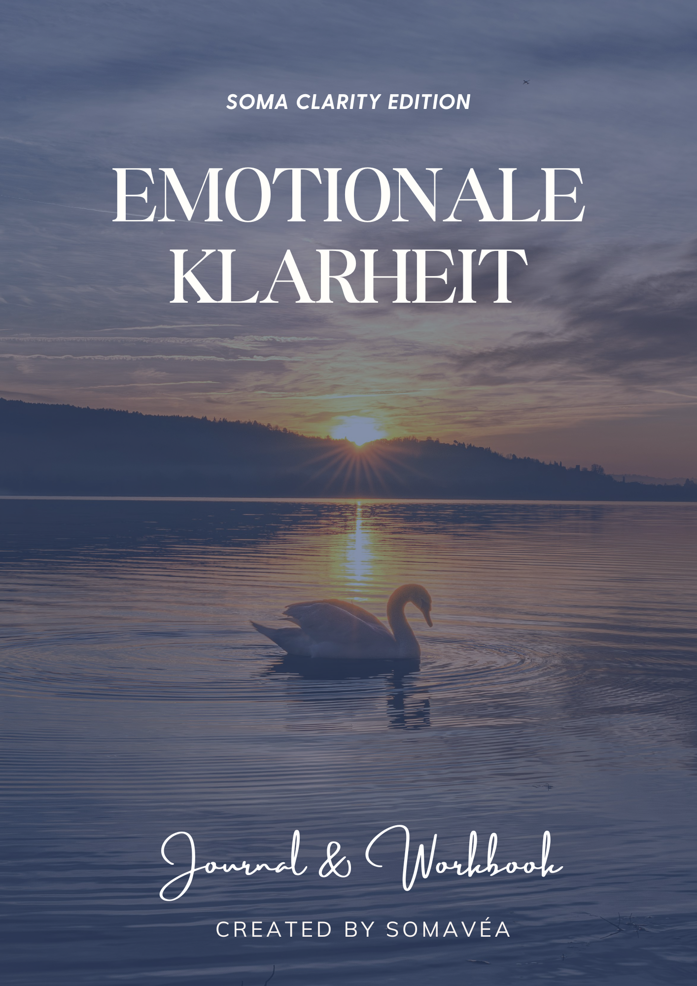 Workbook Emotionale Klarheit · SOMA CLARITY EDITION