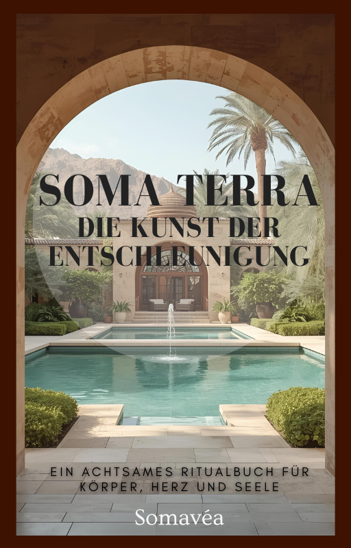 Somavéa: Ritual-Guide - Edition Soma Terra